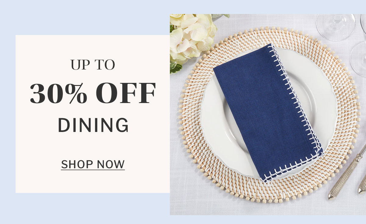 Dining up to 30% off 