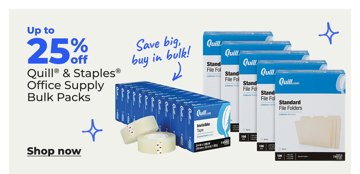 Up to 25% off Quill® & Staples® Office Supply Bulk Packs - Shop now
