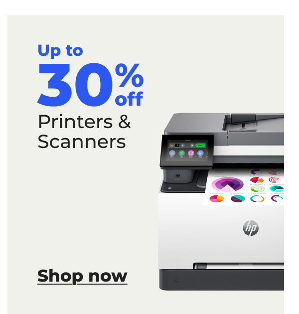 Up to 30% off Printers & Scanners - Shop now