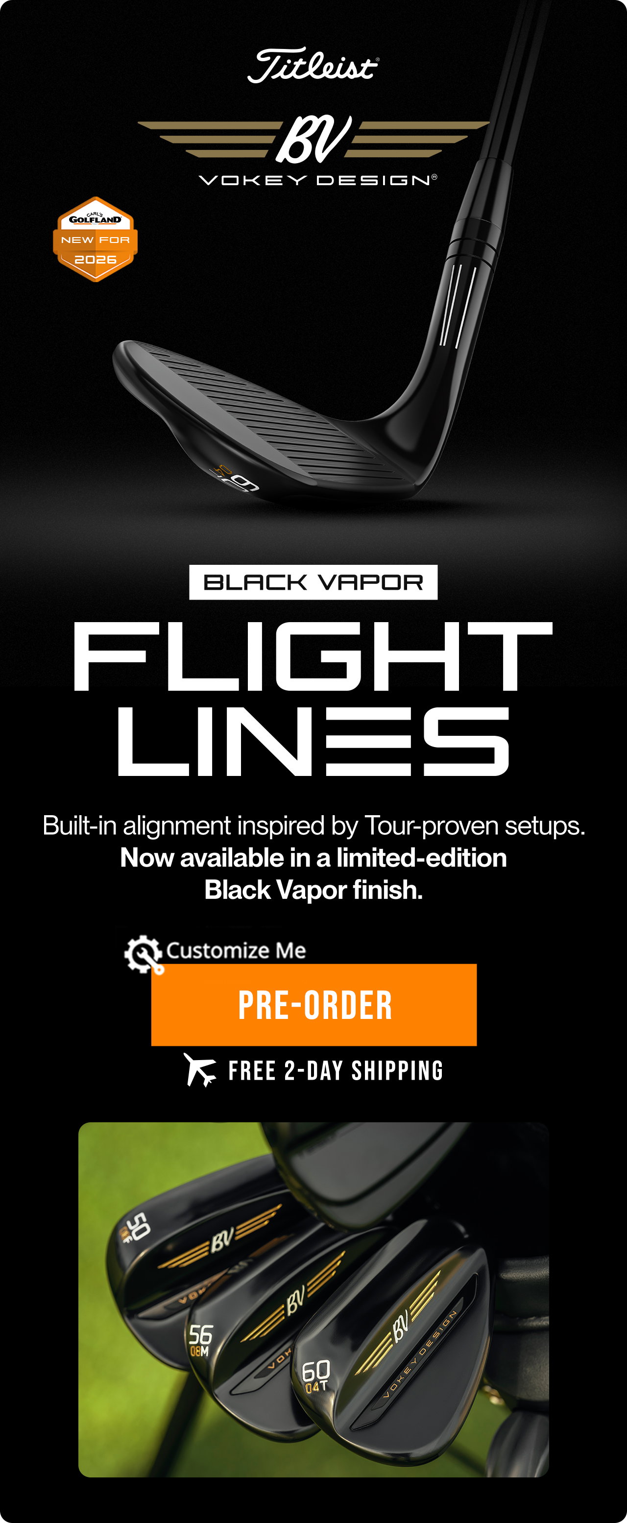 NEW | Limited Edition Vokey Design Black Vapor Flight Lines