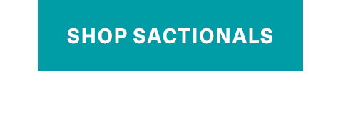 SHOP SACTIONALS >>