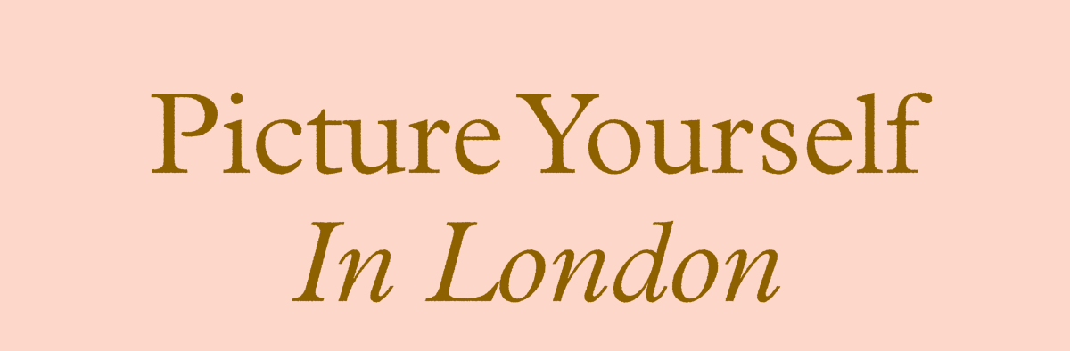 Picture Yourself In London
