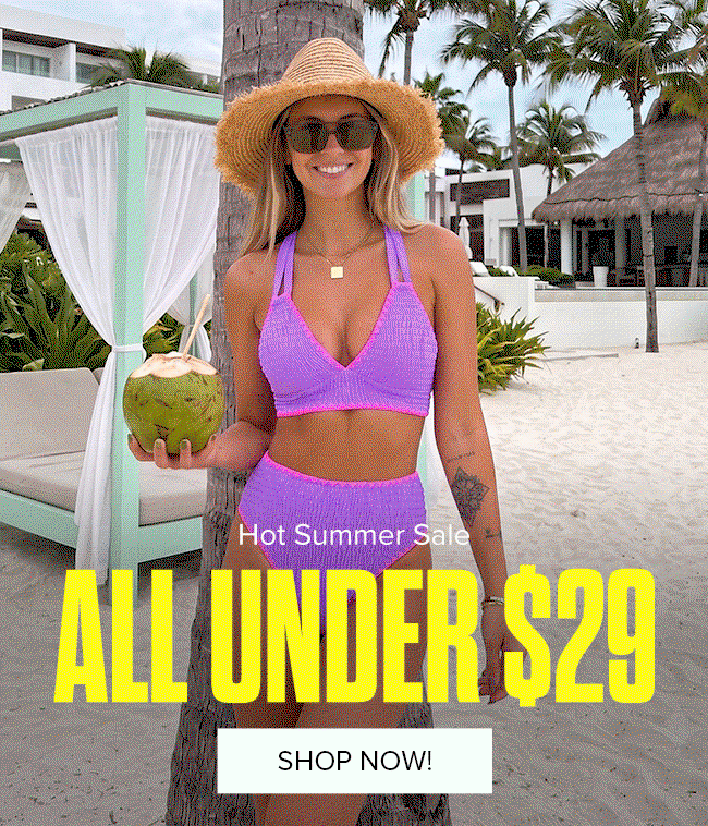 ALL UNDER $29!