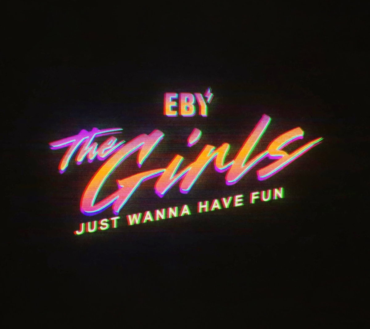 The Girls Just Wanna Have Fun