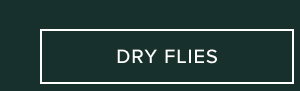 Shop Dry Flies
