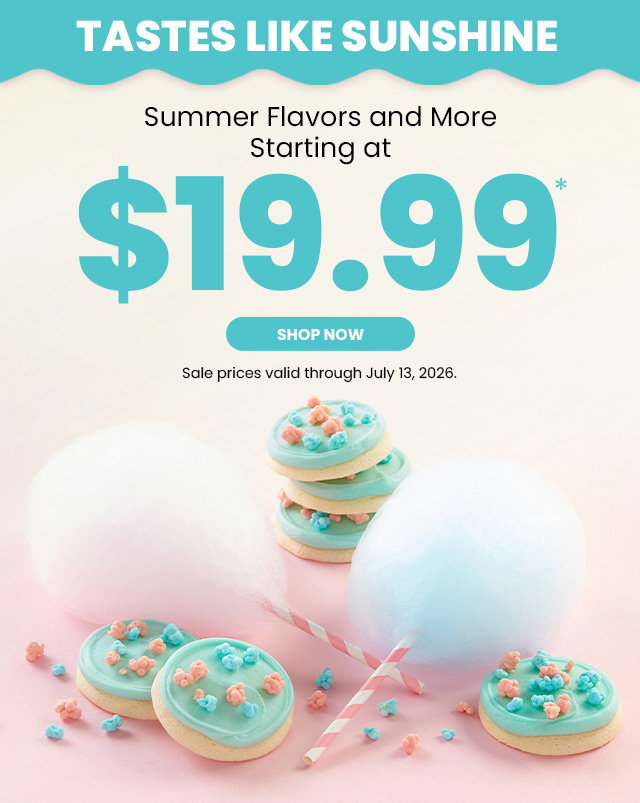 Tastes Like Sunshine - Summer Flavors and More - Starting at $19.99 