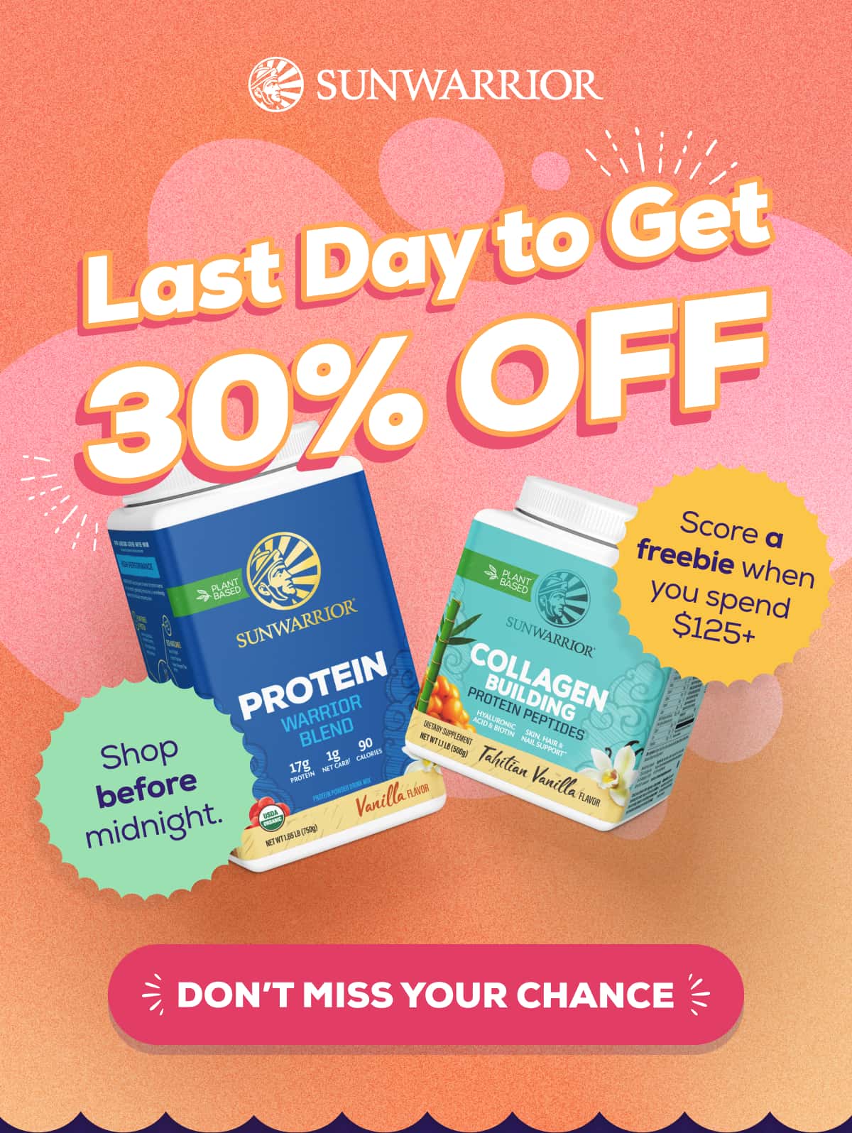 Last Day to Get 30% OFF Shop before midnight. Score a freebie when you spend $125+ DON’T MISS YOUR CHANCE