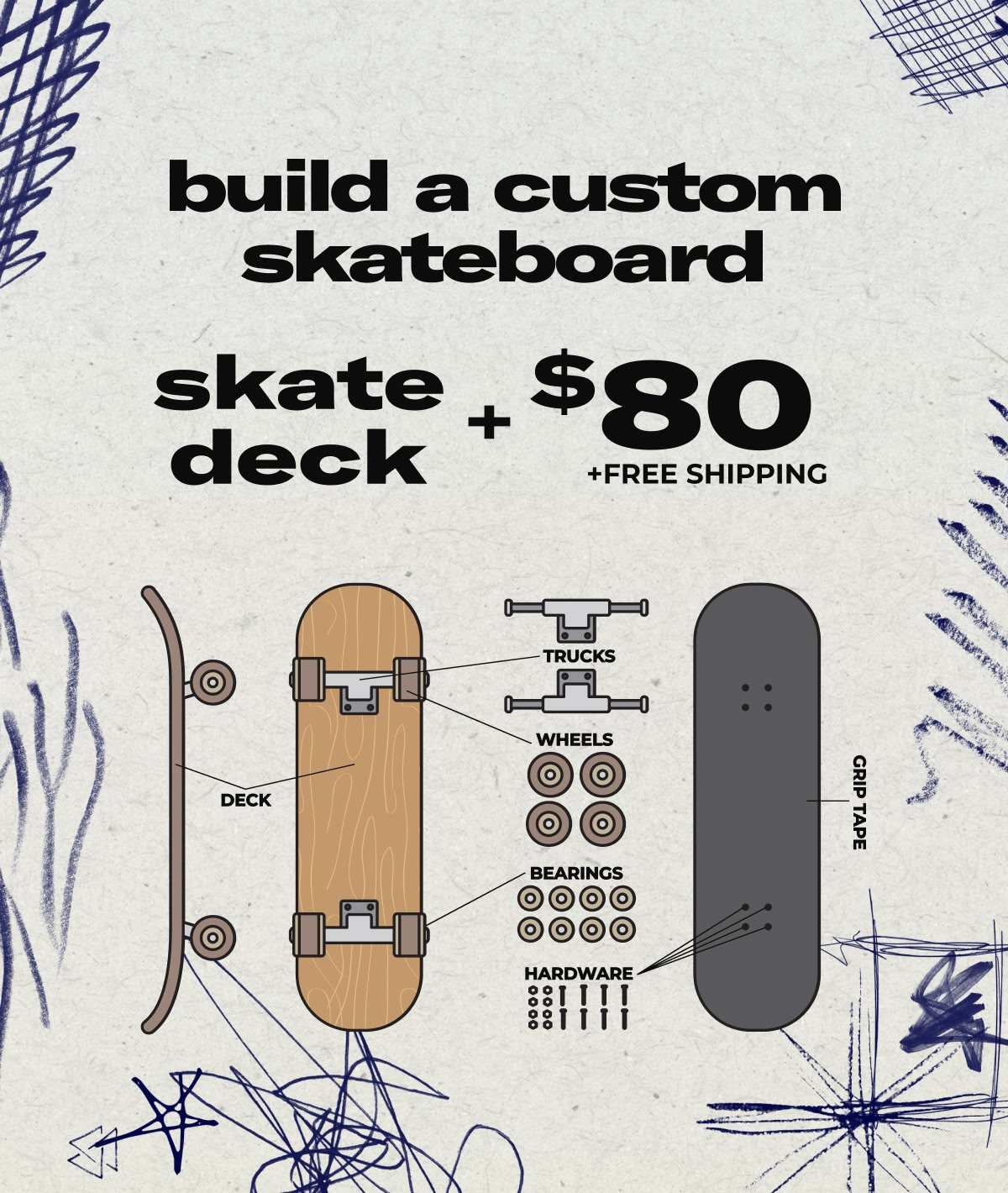 Add $80 to any skate deck to build a custom complete. Includes free shipping.
