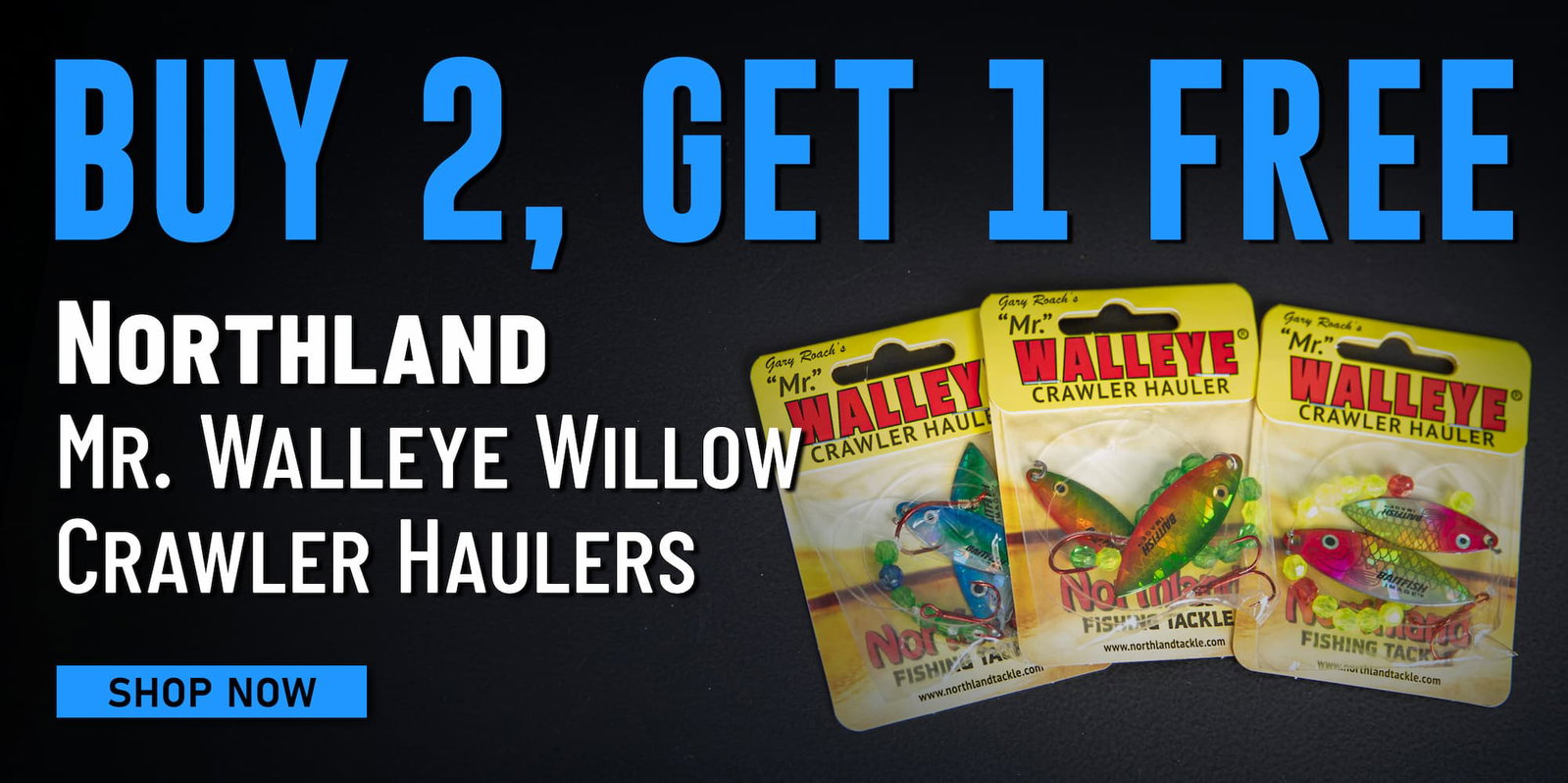 Buy 2, Get 1 Free Northland Mr. Walleye Willow Crawler Haulers Shop Now