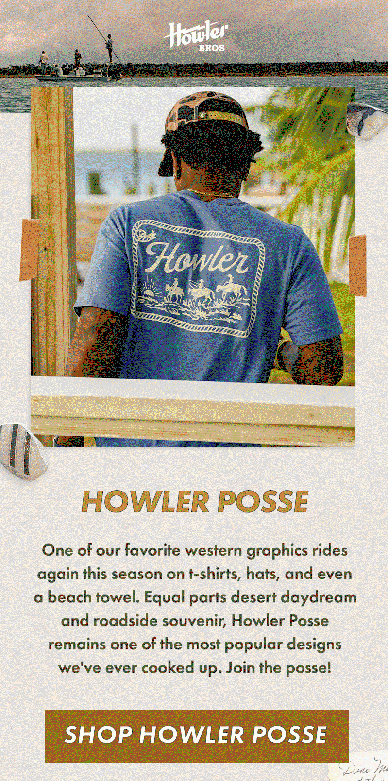 One of our favorite western graphics rides again this season on t-shirts, hats, and even a beach towel. Equal parts desert daydream and roadside souvenir, Howler Posse remains one of the most popular designs we've ever cooked up. Join the posse! 