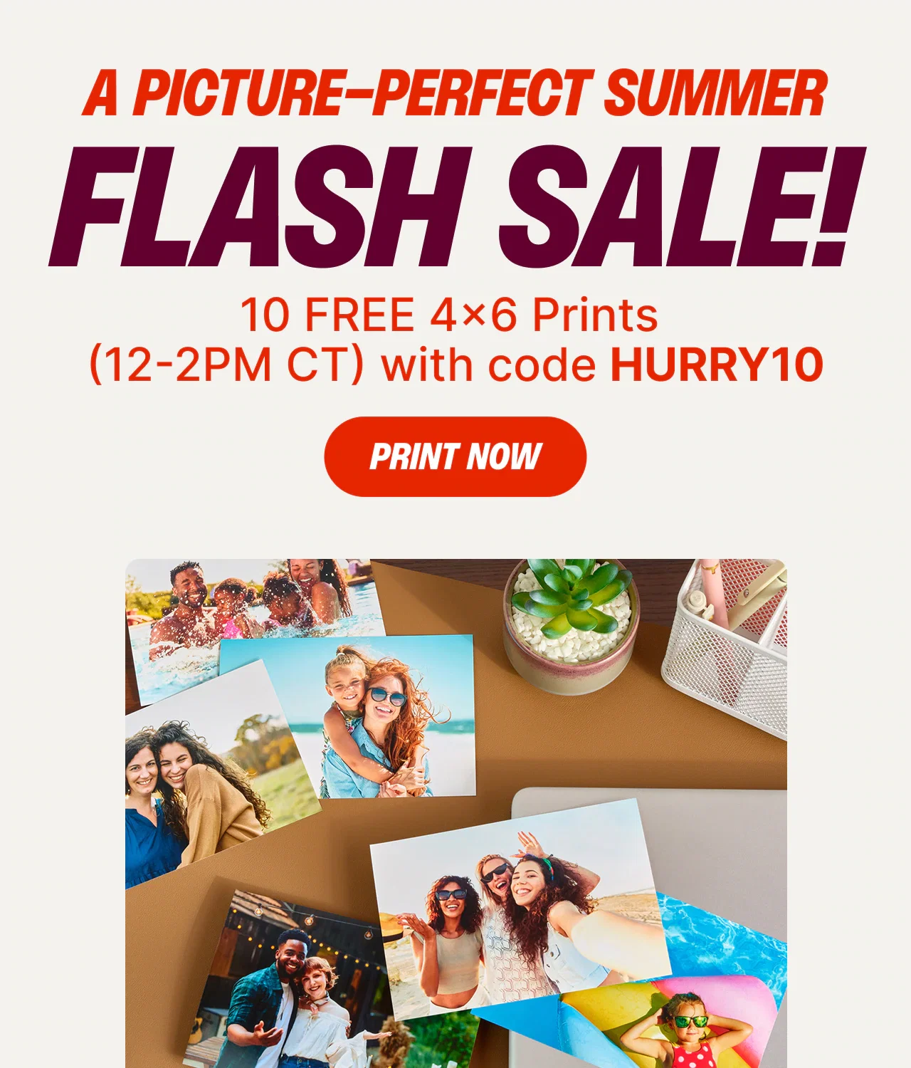 Flash sale: 10 FREE 4x6 Prints