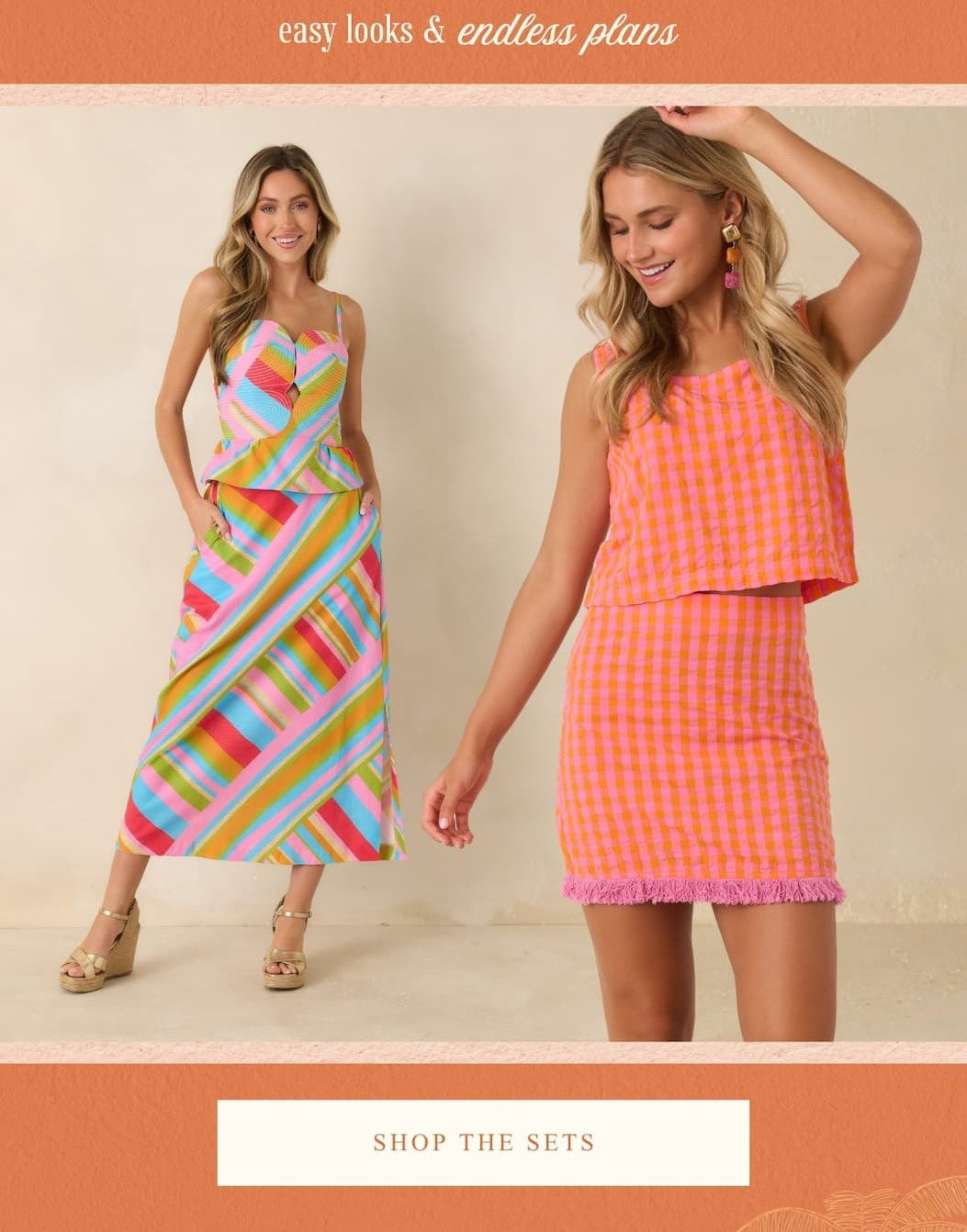 easy looks & endless plans. Shop the Sets.