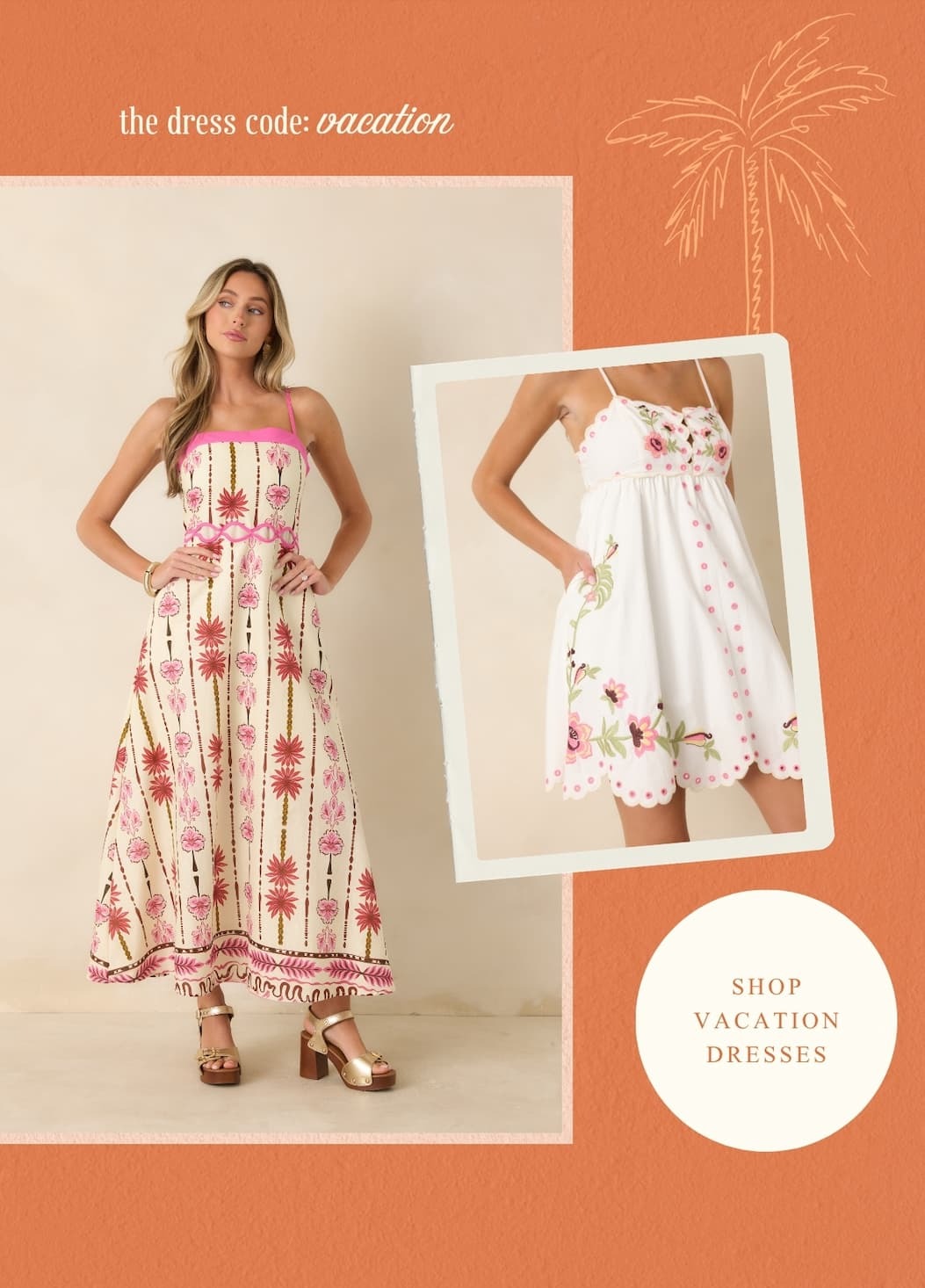 The dress code: vacation. Shop Vacation Dresses.