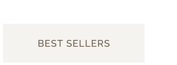BEST SELLERS