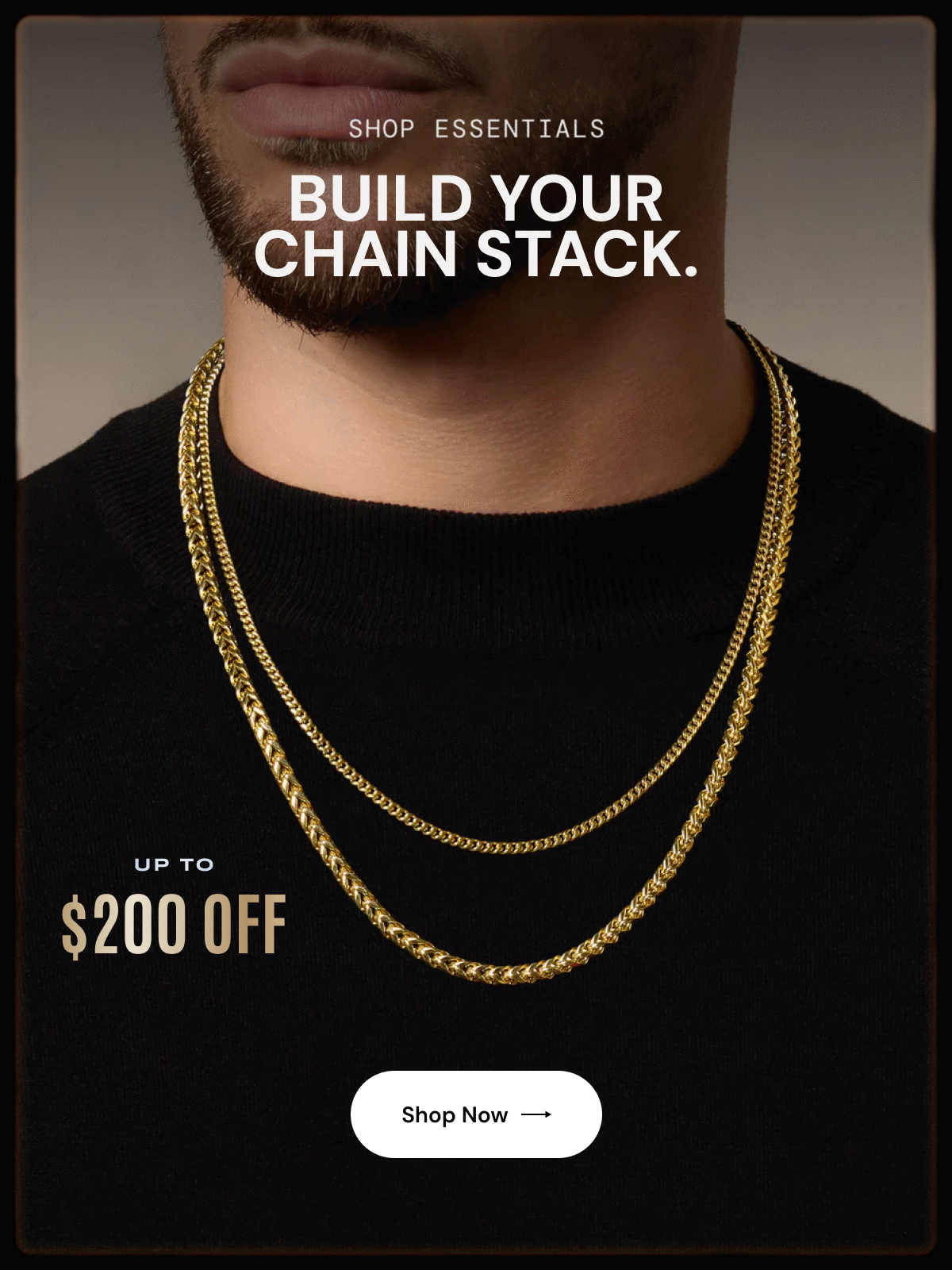 Build Your Chain Stack. Up to $200 OFF.