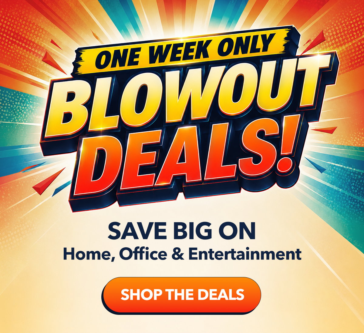 Blowout Deals