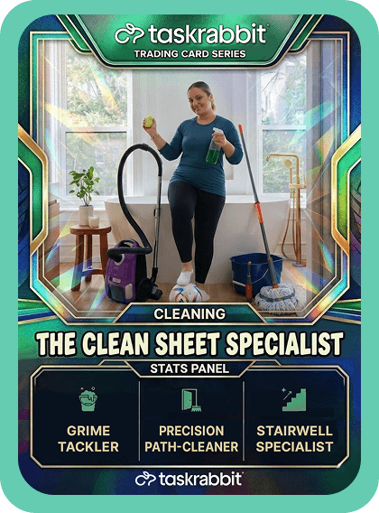 A soccer trading card with a Taskrabbit cleaning Tasker juggling a soccer ball while holding cleaning products in her hands. Taskrabbit - TRADING CARD SERIES - CLEANING - THE CLEAN SHEET SPECIALIST - STATS -PANEL GRIME TACKLER · PRECISION PATH-CLEANER · STAIRWELL SPECIALIST