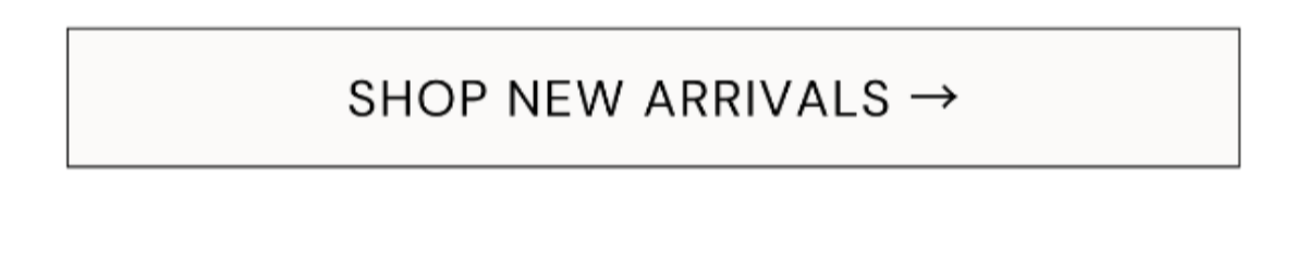 Shop New Arrivals