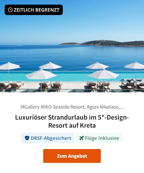 Luxuriöser Strandurlaub im 5*-Design-Resort auf Kreta