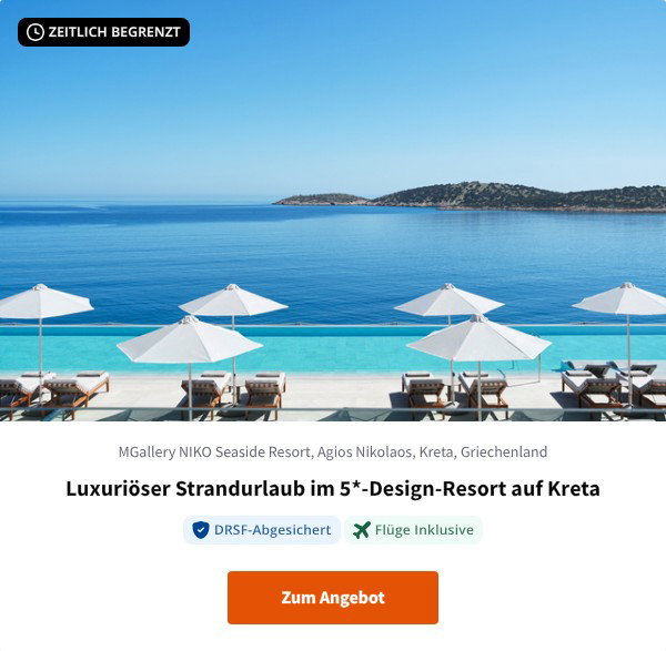 Luxuriöser Strandurlaub im 5*-Design-Resort auf Kreta
