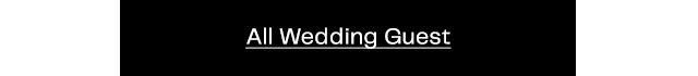 All Wedding Guest