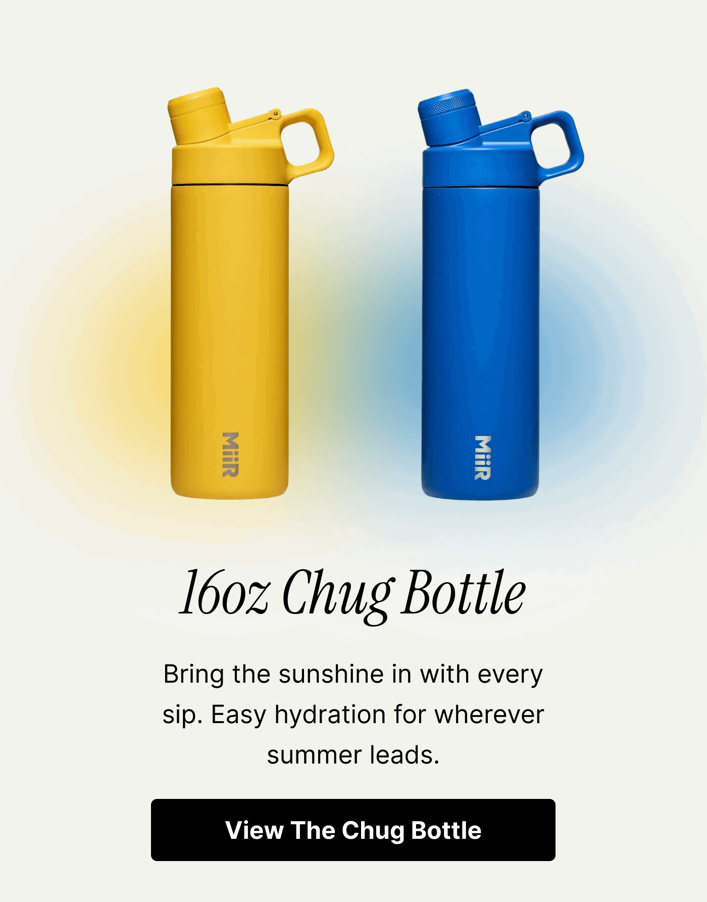 Bring the sunshine in with every sip. Easy hydration for wherever summer leads.