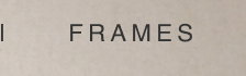 FRAMES