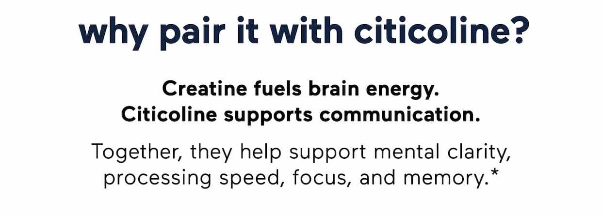why pair creatine with citicoline?