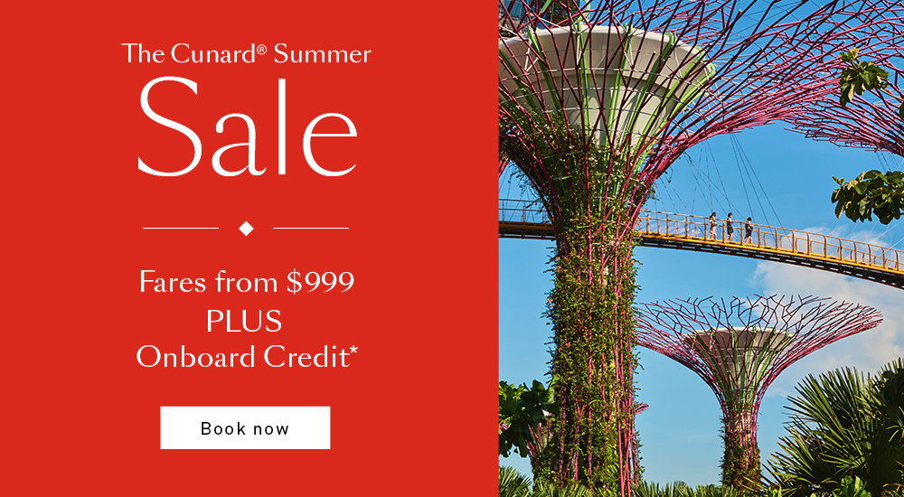 The Cunard Summer Sale