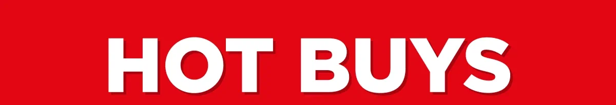 Hot Buys