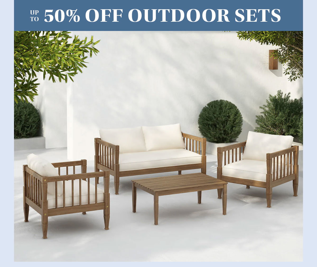 Outdoor sets up to 50% off