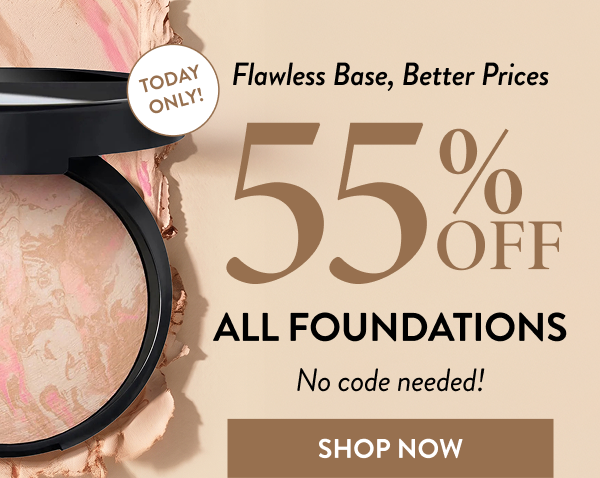 55% Off Foundations | No Code Needed | Shop Now