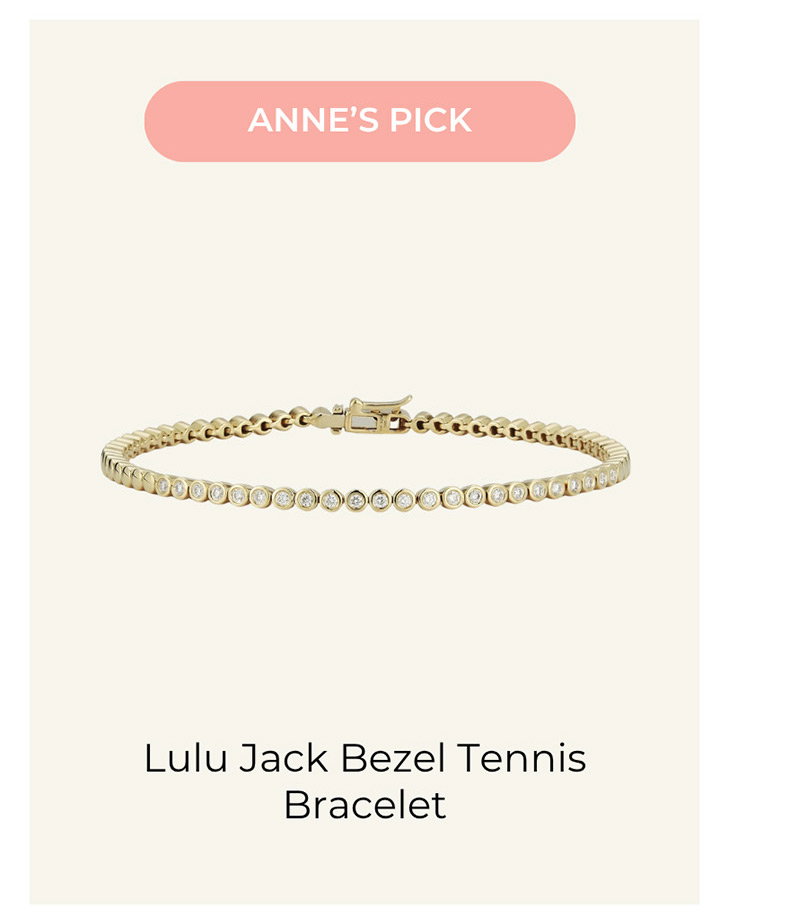ANNE’S PICK | Lulu Jack Bezel Tennis Bracelet