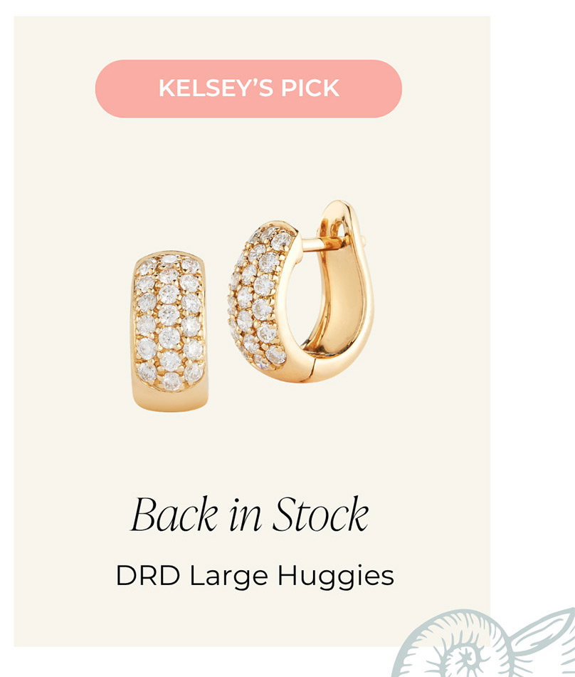 KELSEY’S PICK | Back in Stock. DRD Large Huggies
