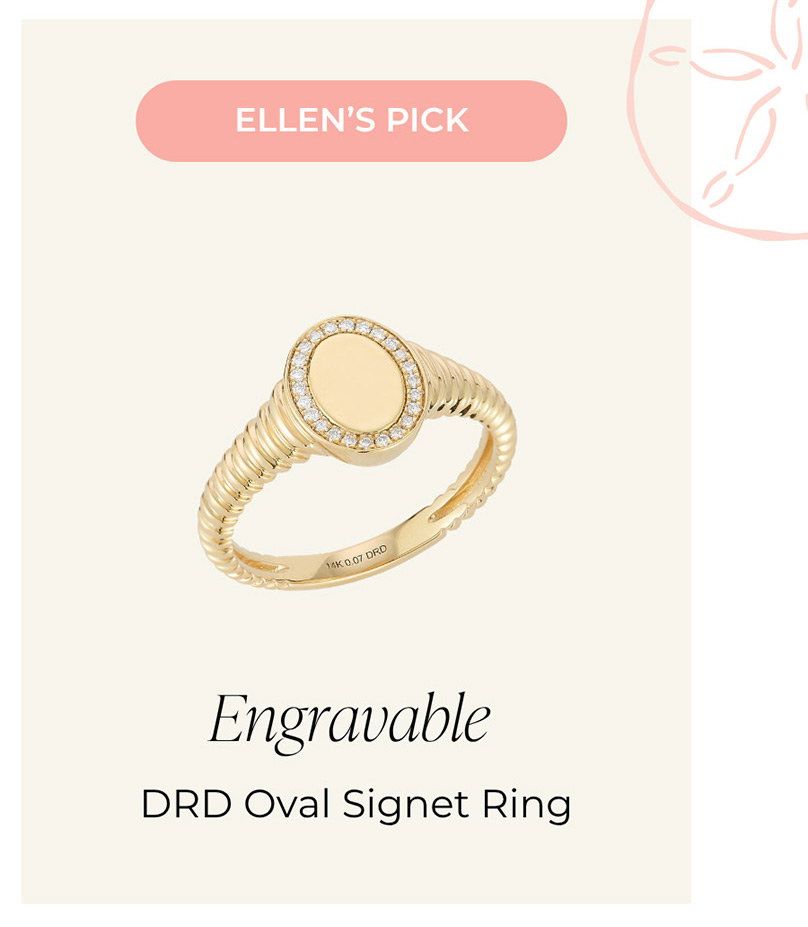 ELLEN’S PICK | Engravable. DRD Oval Signet Ring
