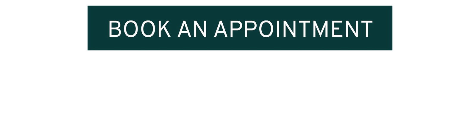 CLICK TO BOOK AN APPOINTMENT