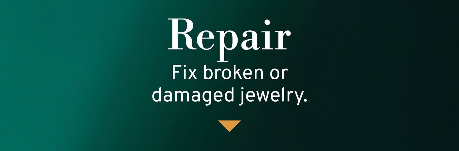 REPAIR - FIX BROKEN OR DAMAGED JEWELRY