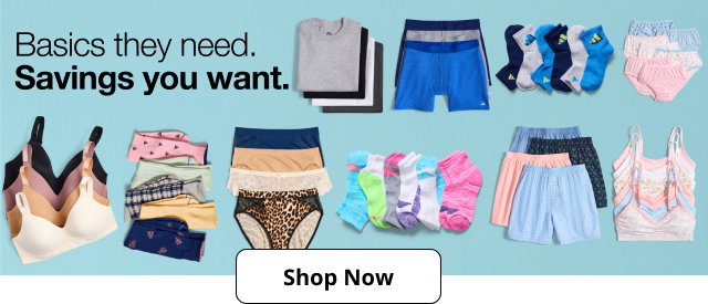 Basics they need. Savings you want. | Shop Now