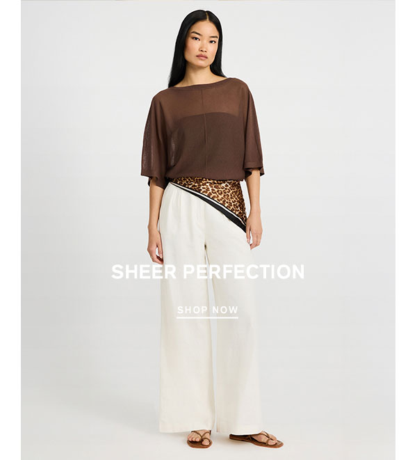 Sheer Perfection