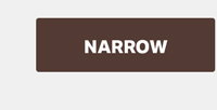 Narrow