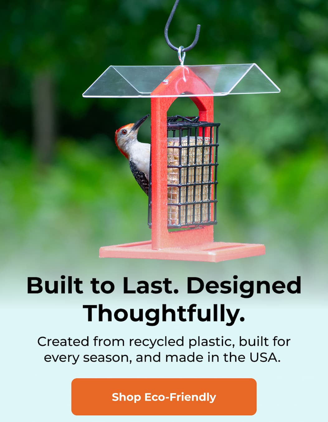 Built to Last. Made Thoughtfully.