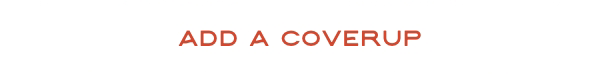 Add A Coverup