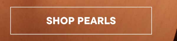 Shop Pearls