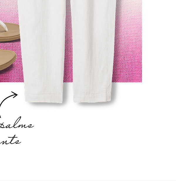 Two Palms Pants