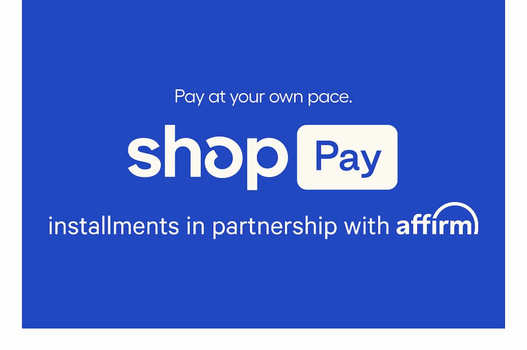 Pay at your own pace with ShopPay installments.