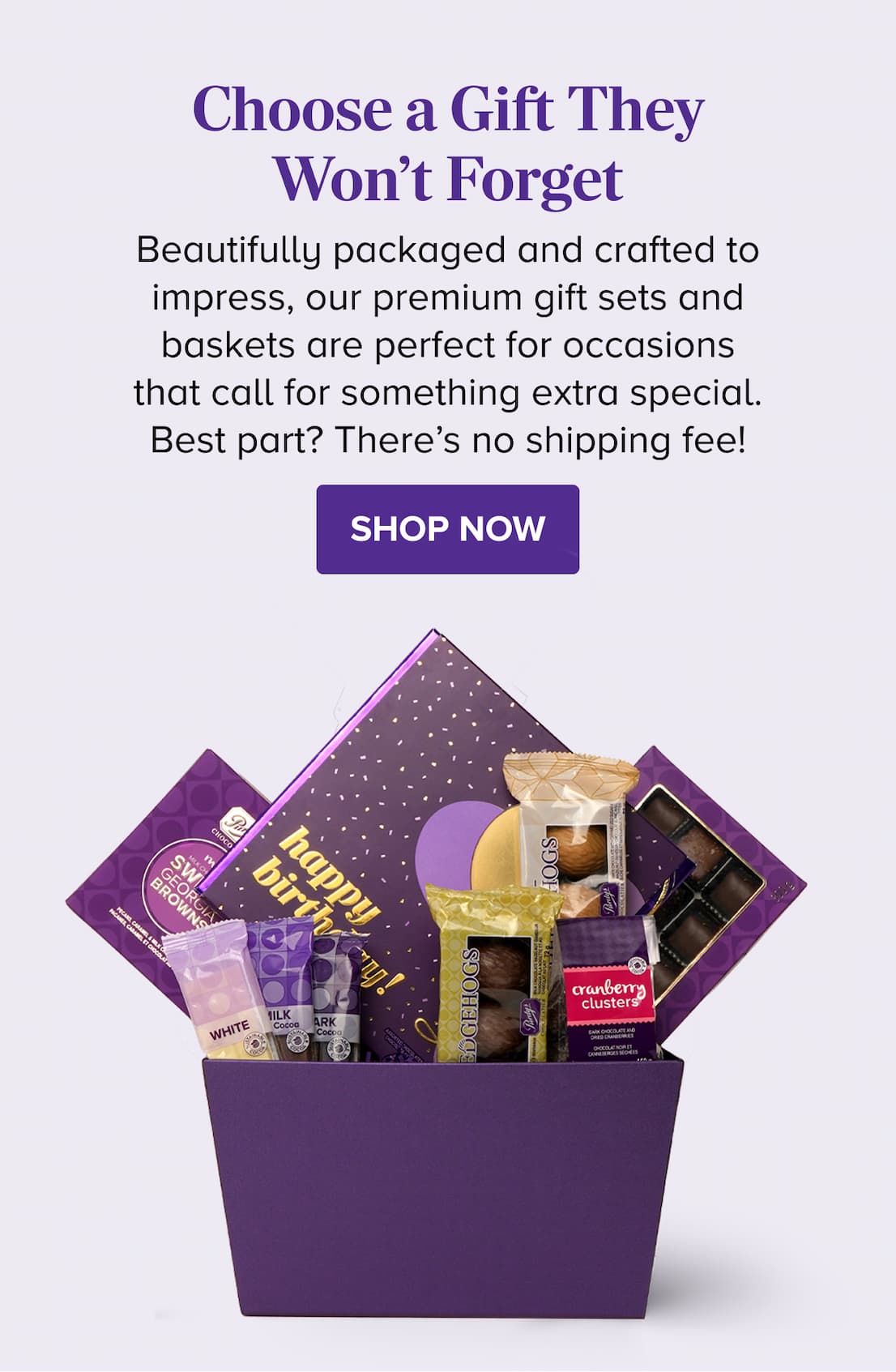 Choose a Gift They Won't Forget SHOP NOW