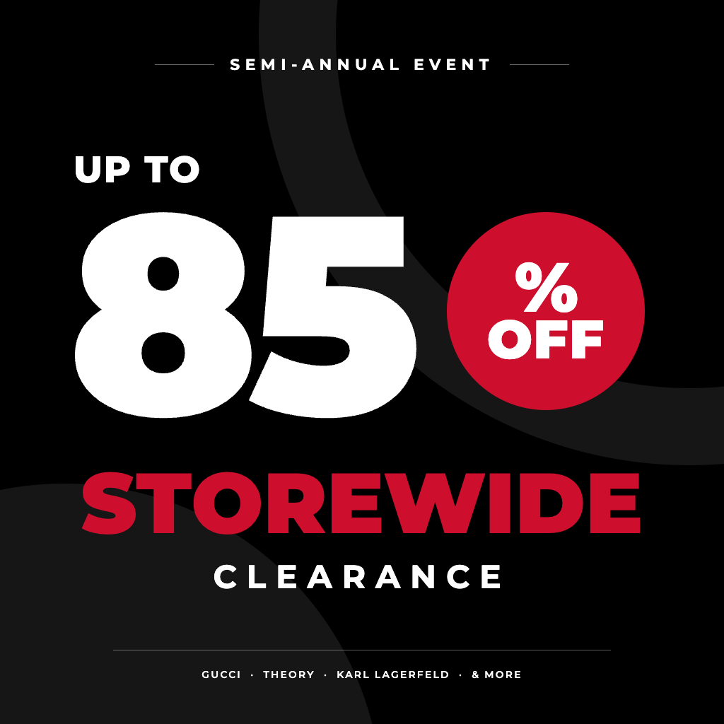 The Semi-Annual Event at Century 21 NYC: up to 85% off storewide clearance. Gucci, Theory, Karl Lagerfeld and more at 22 Cortlandt Street.