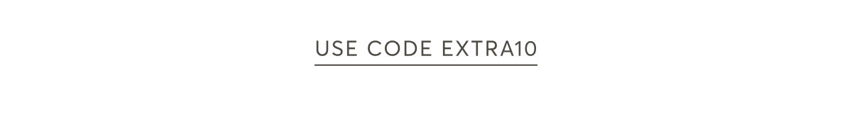 USE CODE EXTRA10