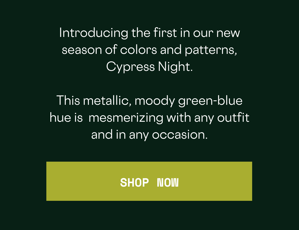 Shop NEW Cypress Night