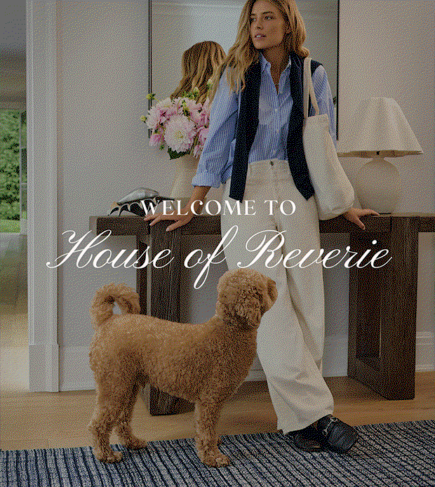 WELCOME TO House of Reverie